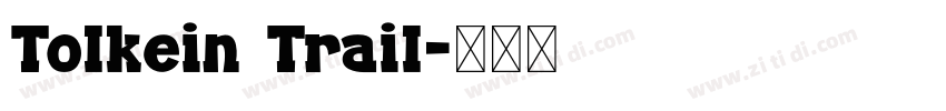 Tolkein Trail字体转换